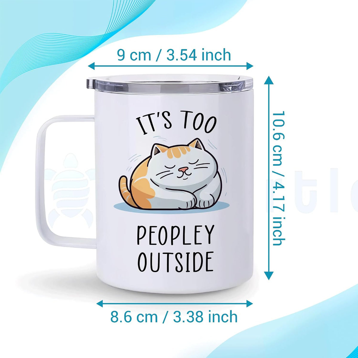 Hyturtle It's Too Peopley Outside Cat Mug With Lid & Spoon Gifts for Women